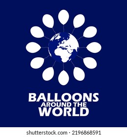 Earth symbol or icon surrounded by balloons with bold text on dark blue background, Balloons around the world October 1