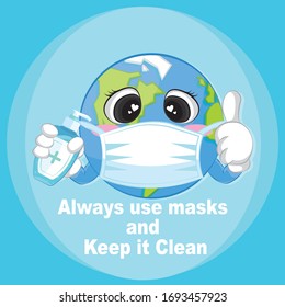 The Earth Use The Masks and Holds Hand Sanitizer - Protect Your Self to Protect Our Life - Earth Day 22 April 2020. Poster Design of Covid-19. Isolated.