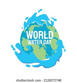 Earth with water, splash water, world water day, save water vector illustration background.