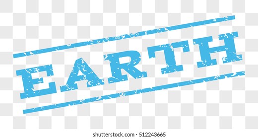 Earth watermark stamp. Text caption between parallel lines with grunge design style. Rubber seal stamp with dust texture. Vector light blue color ink imprint on a chess transparent background.