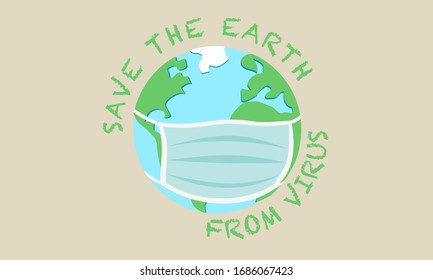 The Earth is wearing a mask to protect the virus.  