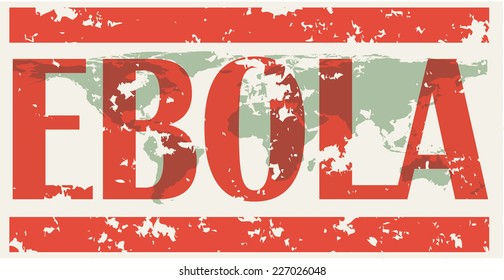 Earth with words Ebola Virus. Vector illustration
