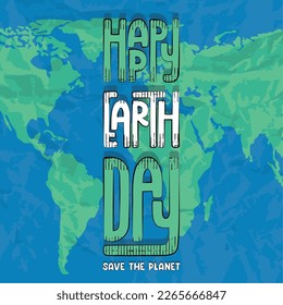 Earth world map Happy earth day poster Vector illustration