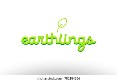 earthlings word concept icon with green leaf suitable as a logo for a company or package design