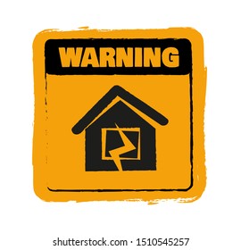 earthquake hazard sign. Vector icon.