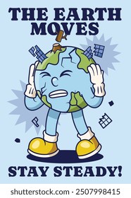 Earthquake Poster with Earth Retro Mascot Illustration Color Version