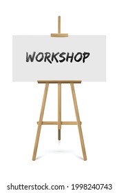 Easel with workshop text on paper standing on white background. Wooden tripod with educational announcement vector illustration. Artistic studio equipment object design, front view.