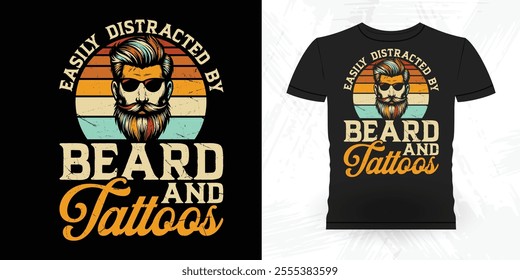 Easily Distracted By Beard And Tattoos Funny Retro Vintage Beard T-shirt Design
