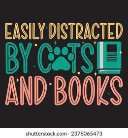 Easily Distracted by Cat and Books Tshirt design