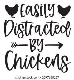 fácilmente distraído por el fondo de pollos citas inspiradoras diseño de tipografía con letras