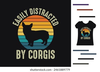 Easily distracted by corgis t shirt design