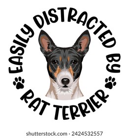 Easily Distracted By Rat Terrier Dog Typography T-shirt Design Vector 