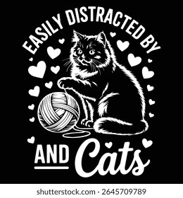 EASILY DISTRUCTED BY CAT Graphic design for Animal Trainer lovers