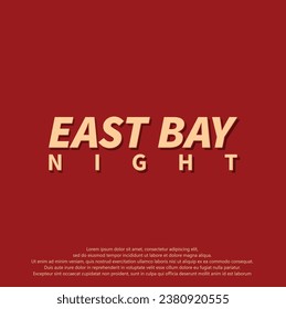 "EAST BAY NIGHT" diseño creativo efecto de texto o tipografía