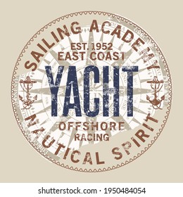 East coast nautical sailing academy  vintage vector print for boy t shirt with grunge compass patch background 