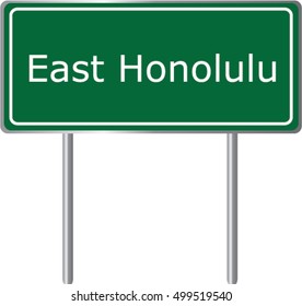 East Honolulu , Hawaii , road sign green vector illustration, road table, USA city