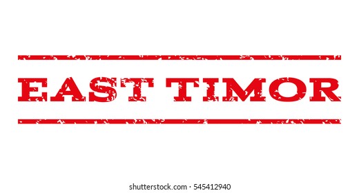 East Timor watermark stamp. Text tag between horizontal parallel lines with grunge design style. Rubber seal stamp with unclean texture. Vector intensive red color ink imprint on a white background.