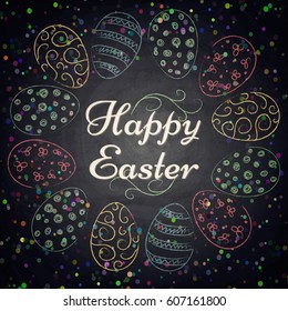 Easter background with colorful eggs on chalkboard. Vector illustration