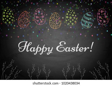 Easter background with and eggs on chalkboard. Vector illustration