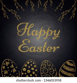 Easter background with golden eggs and willow branches on chalkboard. Vector illustration