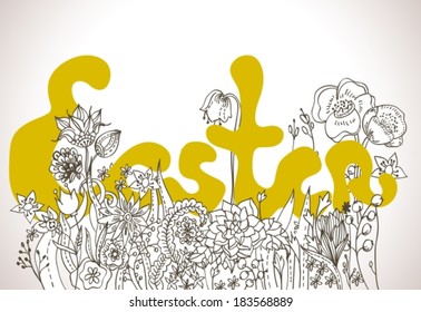 Easter background with lettering and wild flowers,beautiful illustration for Holiday design, VECTOR