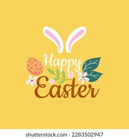 Easter background with rabbit ears, egg, flowers, leaves and calligraphic text Happy Easter. The vector image is hand-drawn. Design post, poster, T-shirt, banner, flyer. 