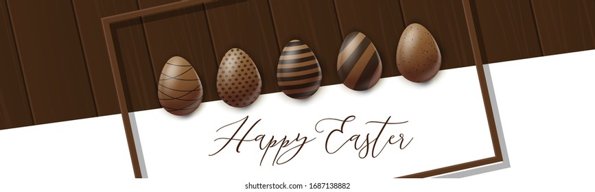 Easter banner or website header. Chocolate eggs on wooden brown board background and a frame. Vector illustration.