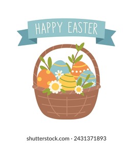 Easter basket with colorful eggs, branches and flowers and text "Happy Easter". Vector flat illustration on white background