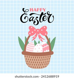 Easter basket with eggs decorated with bow and lettering on a blue checkered background. Cartoon vector illustration.
