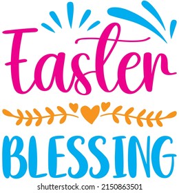 Easter Blessing t-shirt design ,vector file.