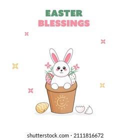 Easter Blessings Greeting Card With Funny Bunny, Eggs In Flower Pot On White Background.