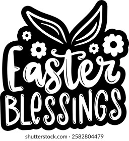 easter blessings happy easter black vector graphic design and cut file