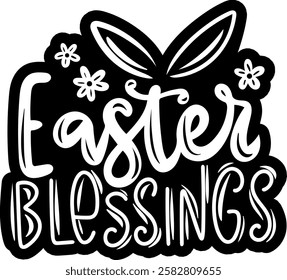 easter blessings happy easter black vector graphic design and cut file