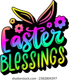 easter blessings happy easter rainbow colorful bright vibrant graphic design quote