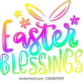 easter blessings happy easter rainbow colorful bright vibrant graphic design quote