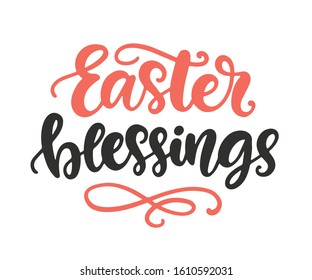 Easter Blessings. Seasonal holiday hand written lettering. Modern calligraphy, isolated on white background. Vector illustration for sticker, tag, greeting card