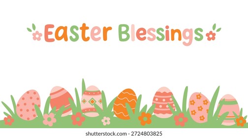 Easter Blessings spring illustration with decorated eggs Lettering with colorful eggs and flowers Easter spring holiday illustration with painted eggs 
