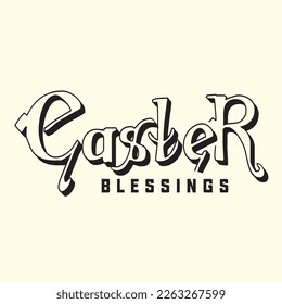 Easter Blessings   svg design, vector file.