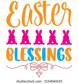 Easter Blessings t-shirt design ,vector file.