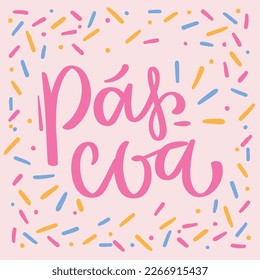 Páscoa. Easter in brazilian portuguese. Modern hand Lettering. vector.