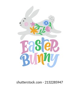 Easter Bunny - color illustration with lettering and a cute bunny. Vector graphic for the design of postcards congratulations posters, prints on t-shirts pillows mugs.