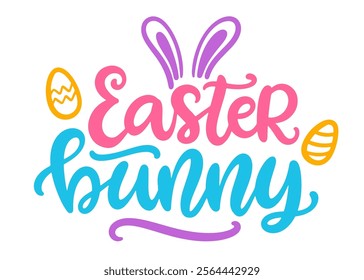 Easter Bunny cute brush lettering. Hand lettered quote for poster, gift card, kids apparel design. Modern calligraphy, isolated on white background. Vector illustration