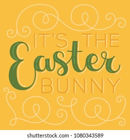 It's the Easter bunny — digitally drawn typography vector