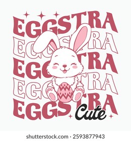 Easter bunny eggstra cute t shirt design