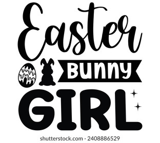 Easter Bunny Girl Svg,Happy Easter Svg,Png,Bunny Svg,Retro Easter Svg,Easter Quotes,Spring Svg,Easter Shirt Svg,Easter Gift Svg,Funny Easter Svg,Bunny Day, Egg for Kids,Cut Files,Cricut, svg