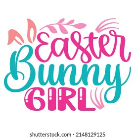 Easter Bunny Girl T-shirt And SVG Design, vector File. 