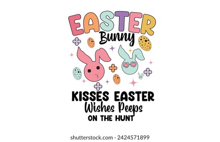 Easter Bunny Kisses  T-Shirt Design