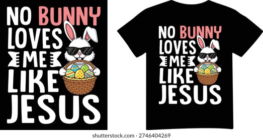 Easter bunny, sunglasses, basket, eggs, faith, love, text, religious