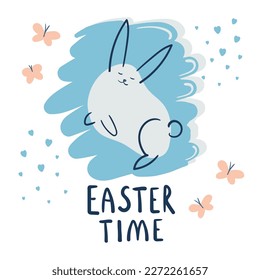 Easter bunny with easter time slogan. Hand drawn easter bunny on light white background