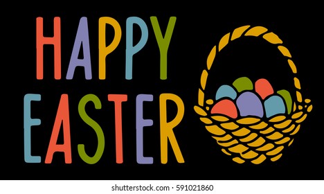 Easter card. Basket with eggs hand drawn isolated on black background. Handwritten font Happy Easter
